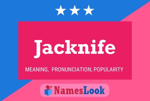 Póster del nombre Jacknife