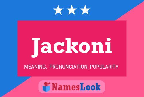 Póster del nombre Jackoni