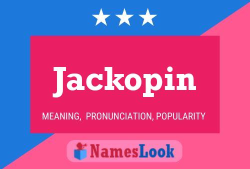 Póster del nombre Jackopin