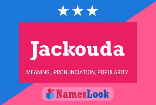 Póster del nombre Jackouda