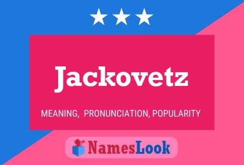 Póster del nombre Jackovetz