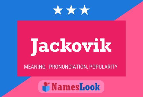 Póster del nombre Jackovik