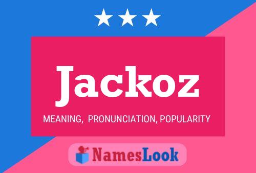 Póster del nombre Jackoz