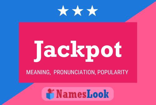 Póster del nombre Jackpot