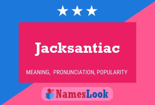 Póster del nombre Jacksantiac