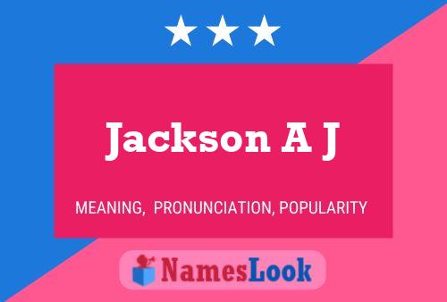 Póster del nombre Jackson A J