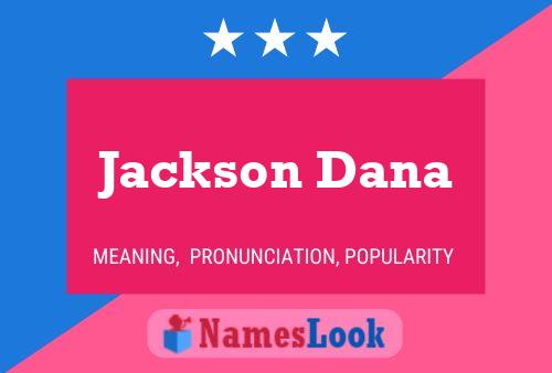 Póster del nombre Jackson Dana