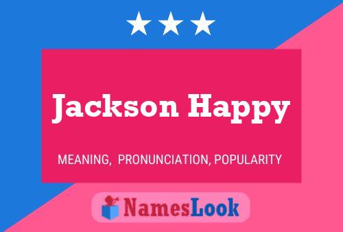 Póster del nombre Jackson Happy