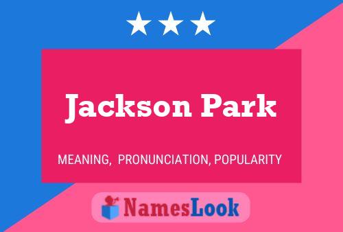 Póster del nombre Jackson Park