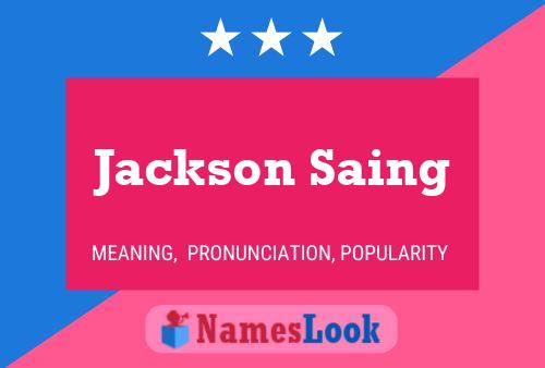 Póster del nombre Jackson Saing