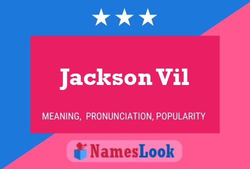 Póster del nombre Jackson Vil