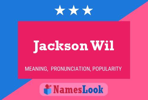 Póster del nombre Jackson Wil