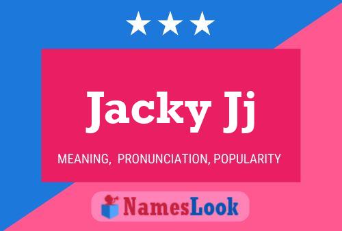 Póster del nombre Jacky Jj