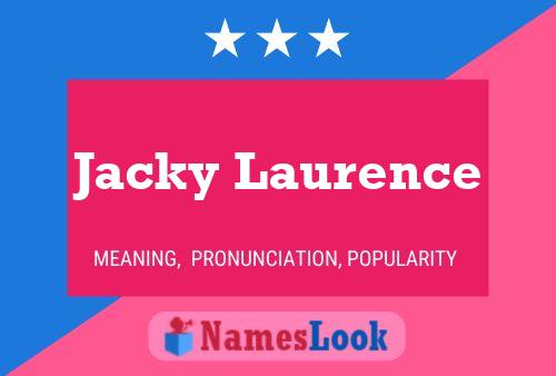 Póster del nombre Jacky Laurence