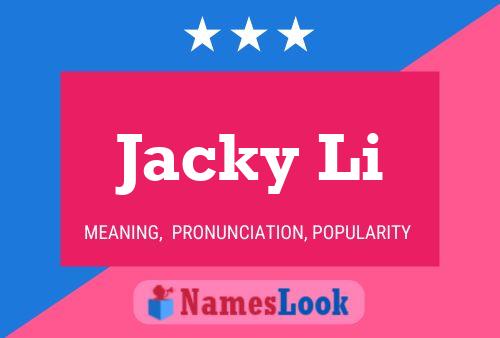 Póster del nombre Jacky Li