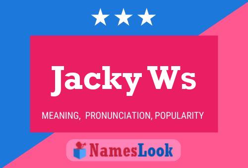 Póster del nombre Jacky Ws