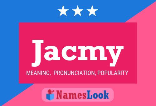 Póster del nombre Jacmy