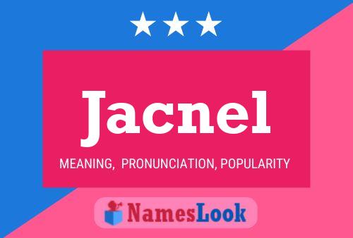 Póster del nombre Jacnel