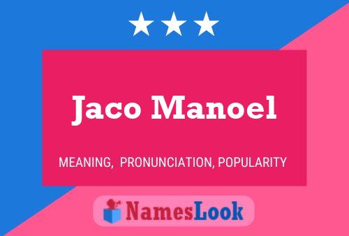 Póster del nombre Jaco Manoel