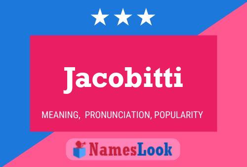 Póster del nombre Jacobitti