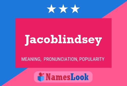 Póster del nombre Jacoblindsey