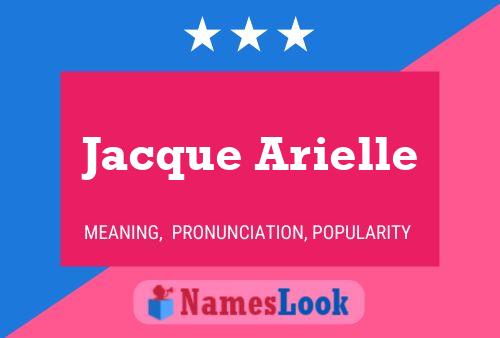 Póster del nombre Jacque Arielle