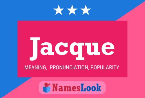 Póster del nombre Jacque