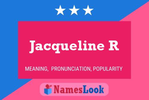 Póster del nombre Jacqueline R