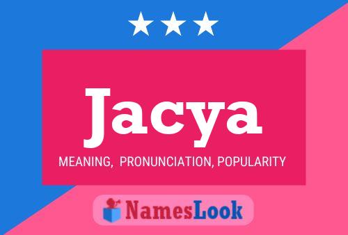 Póster del nombre Jacya