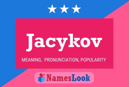 Póster del nombre Jacykov