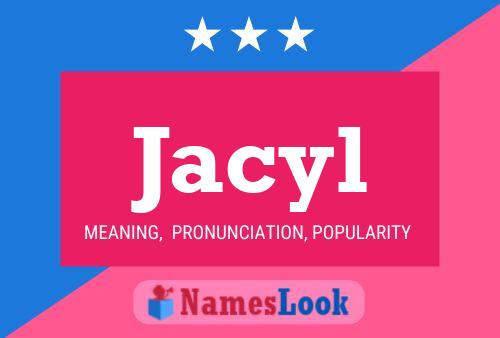 Póster del nombre Jacyl