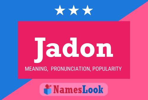 Póster del nombre Jadon