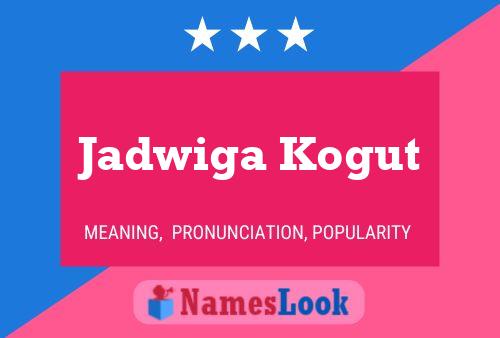 Póster del nombre Jadwiga Kogut