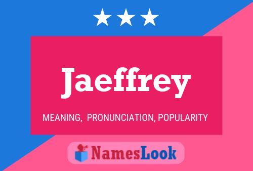 Póster del nombre Jaeffrey