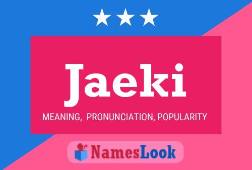 Póster del nombre Jaeki