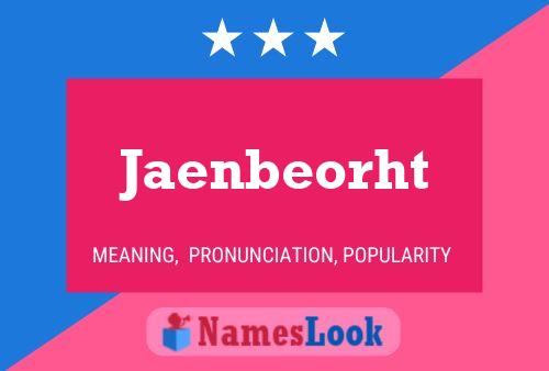 Póster del nombre Jaenbeorht