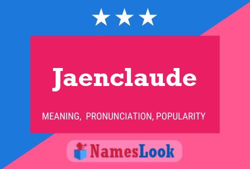 Póster del nombre Jaenclaude