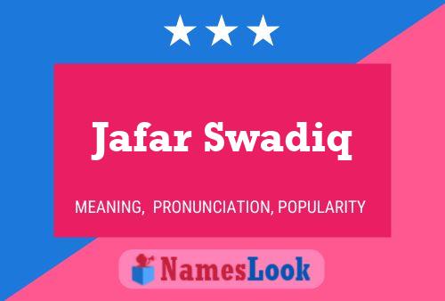 Póster del nombre Jafar Swadiq