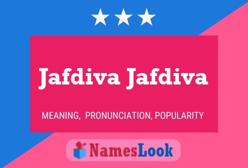 Póster del nombre Jafdiva Jafdiva