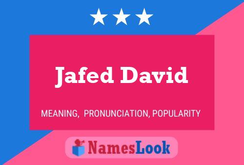 Póster del nombre Jafed David