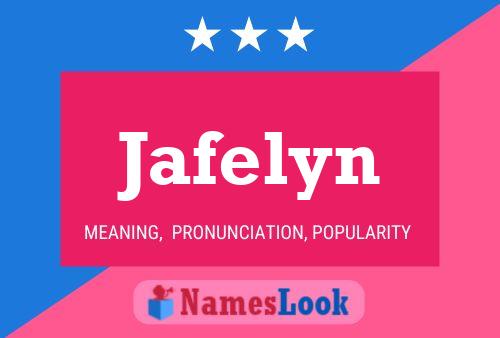 Póster del nombre Jafelyn