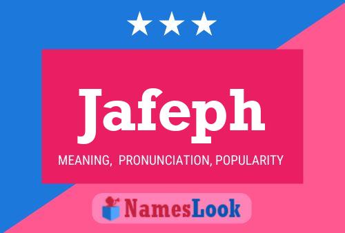 Póster del nombre Jafeph