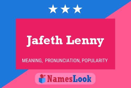 Póster del nombre Jafeth Lenny