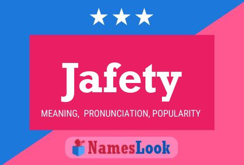 Póster del nombre Jafety