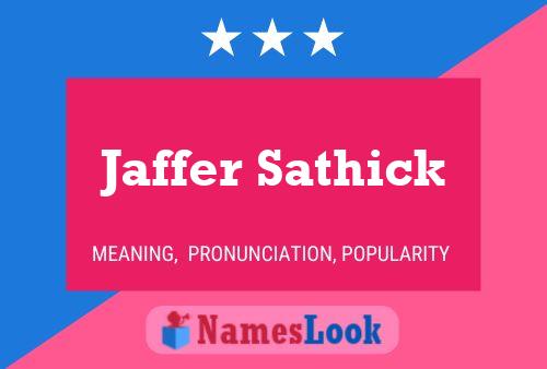 Póster del nombre Jaffer Sathick