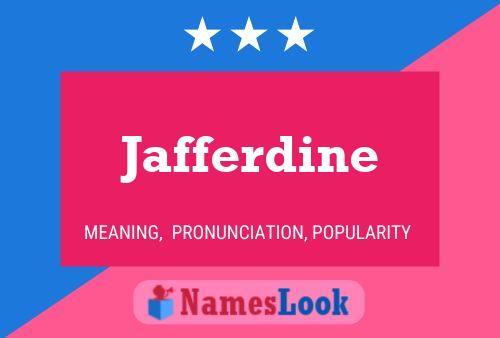 Póster del nombre Jafferdine