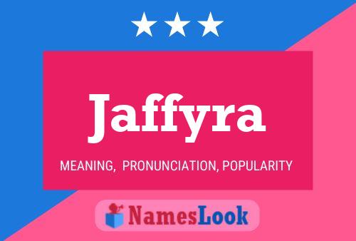 Póster del nombre Jaffyra