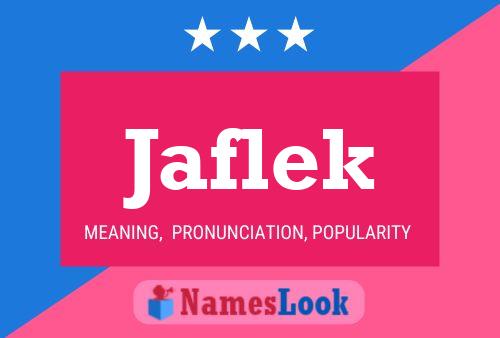 Póster del nombre Jaflek