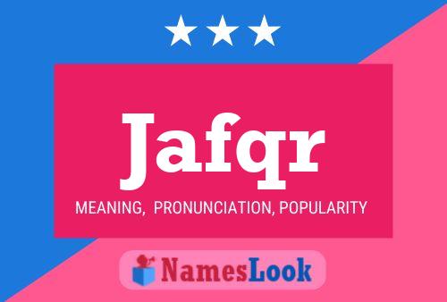 Póster del nombre Jafqr