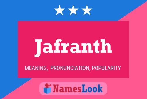 Póster del nombre Jafranth